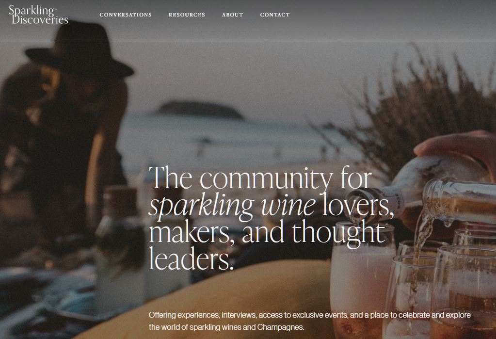 An image for the Sparkling Discoveries home page for  that reads, "THe couumunity for sparkling wine lovers, makers, and thought leaders."